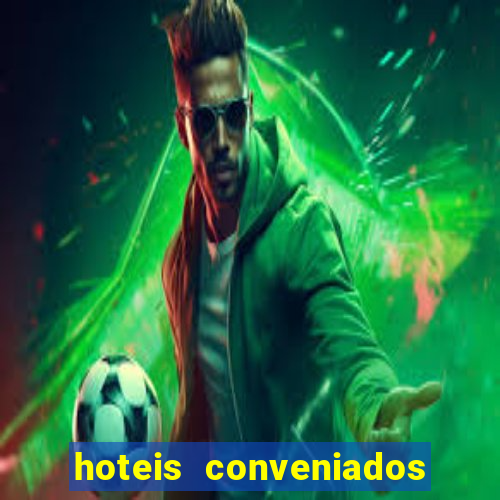 hoteis conveniados bancorbras bahia